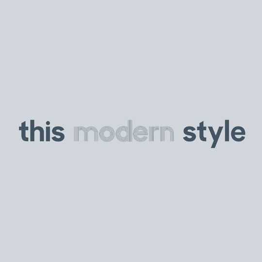 THIS MODERN STYLE